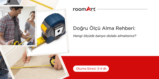 Banyo Dolabı İçin Doğru Ölçü Nasıl Alınır? - Roomartstore.com.tr